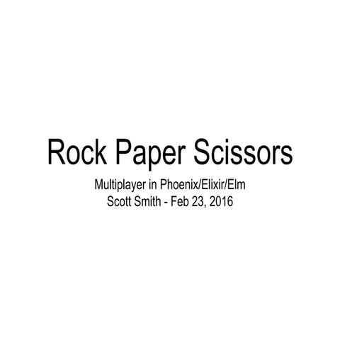 Rock Paper Scissors Multiplayer Website in Elixir and Elm