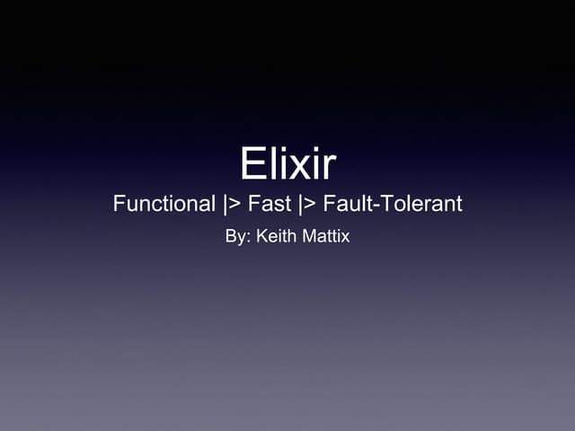 Introduction to Elixir
