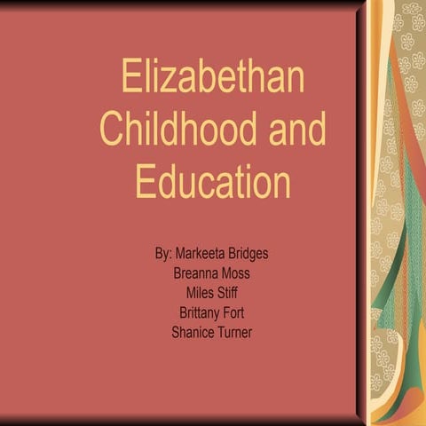 Elizabethan Childhood and Education | PPT