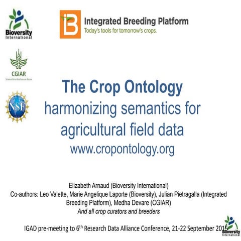 The Crop Ontology - Harmonizing Semantics for Agricultural Field Data, by Eli...