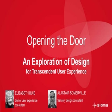 Opening the Door: An exploration of design for transcendent user experience -...
