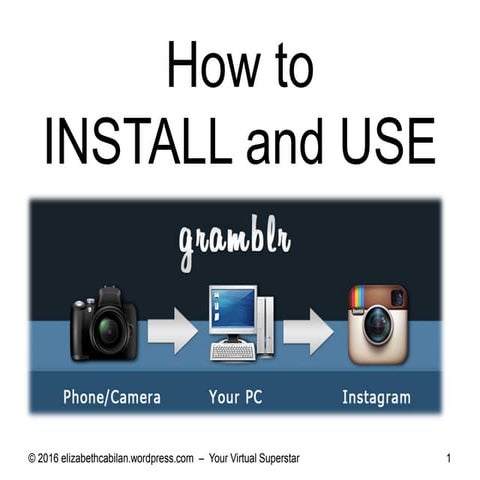 How To Install and Use Gramblr_Elizabeth Cabilan_Virtual Superstar