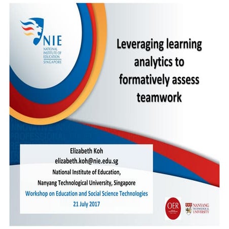Elizabeth Koh - WESST - Leveraging Learning Analytics to Formatively Assess T...