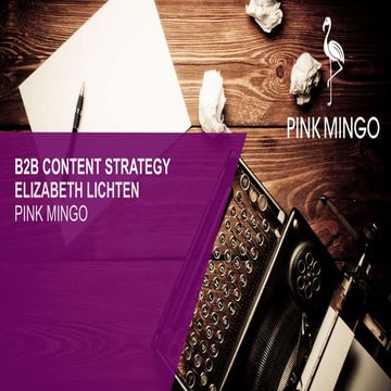 Pink Mingo: Creating your B2B Content Strategy