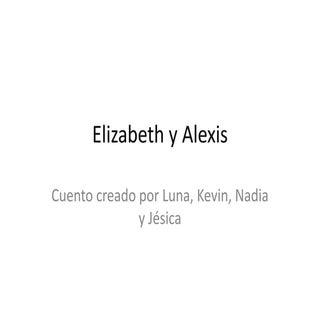 Elizabeth y alexis