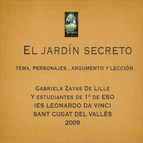 El Jardín Secreto Actividad para 1º De ESO. Incluye las descripciones escrita...