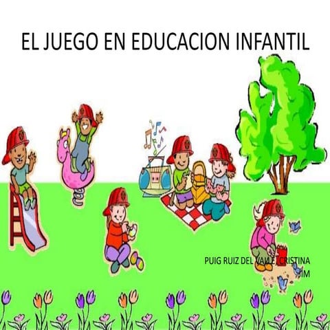 EL JUEGO EN EDUCACIÓN INFANTIL