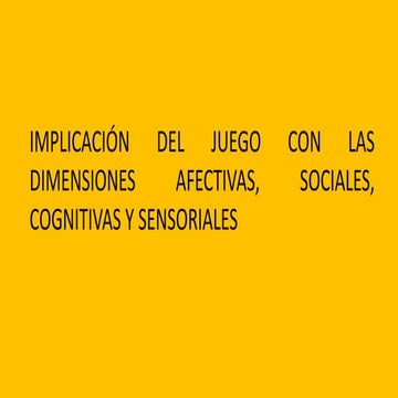 El juego y el desarrollo integral
