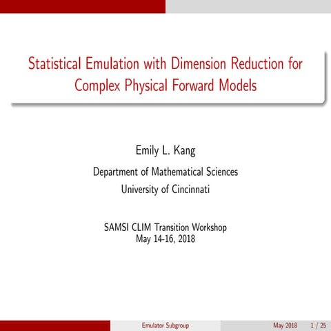 CLIM: Transition Workshop - Statistical Emulation with Dimension Reduction fo...