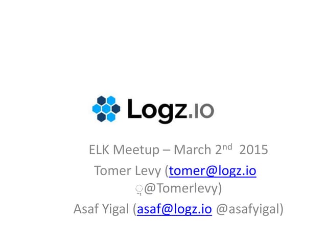 Elk meetup boston -  logz.io