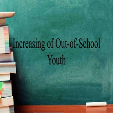 Increasing out of school youth power point | PPTX