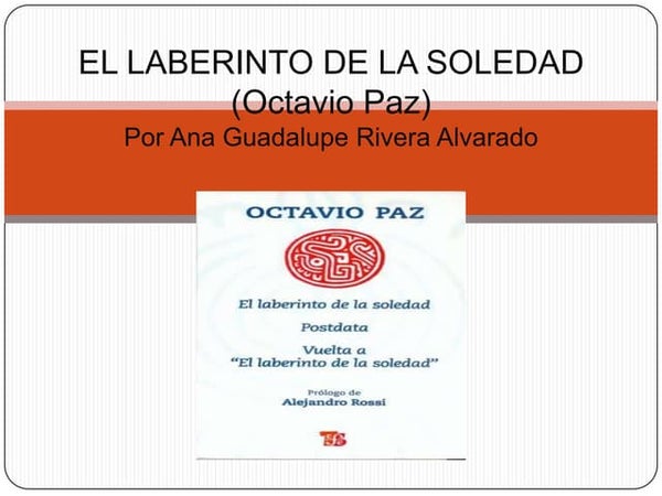 Ensayo El Laberinto de la Soledad de Octavio Paz