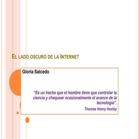 El lado oscuro de la internet