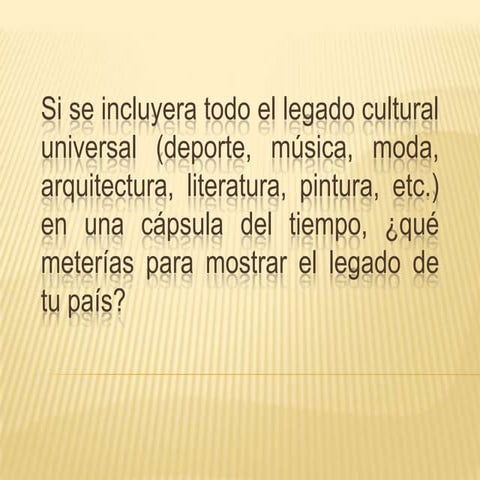 El legado de mi país