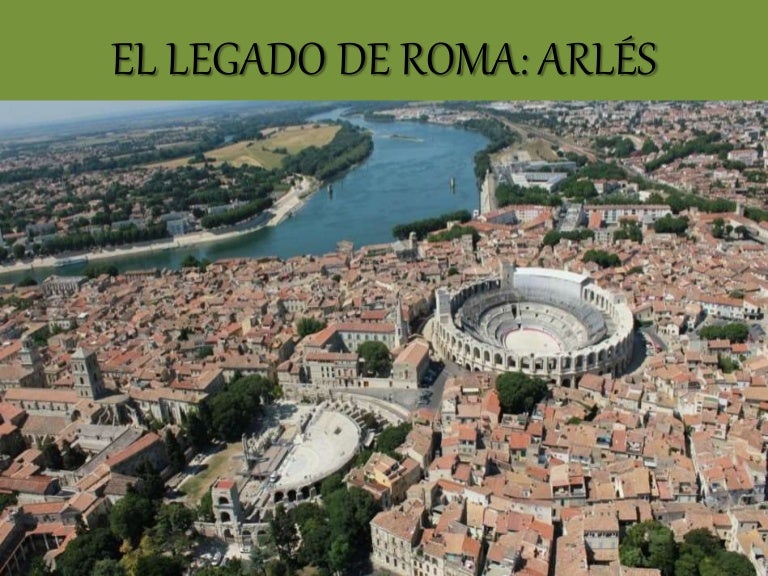 El legado de Roma, Arlés