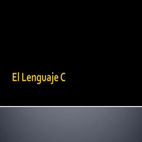 El lenguaje c