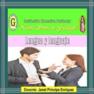 El lenguaje y la lengua