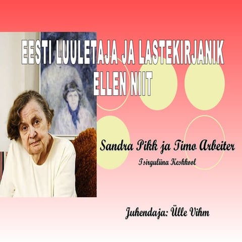 Eesti lastekirjanik ja luuletaja Ellen Niit