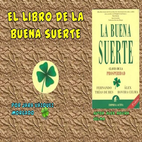 La  buena  suerte