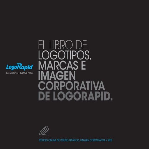 El Libro de Logotipos, Marcas e Imagen Corporativa