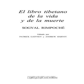 El libro tibetano de la vida y la muerte   sogyal rimpoche