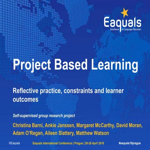Ellie Slattery, David Moran, Ankie Janssen: Project Based Learning - Reflecti...