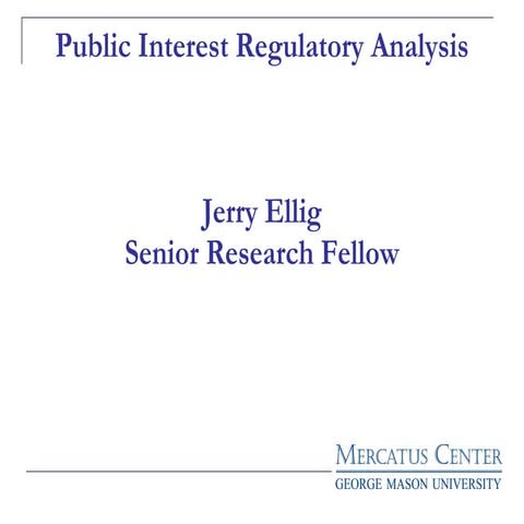 Ellig Public Interest Regulatory Advocacy 2006