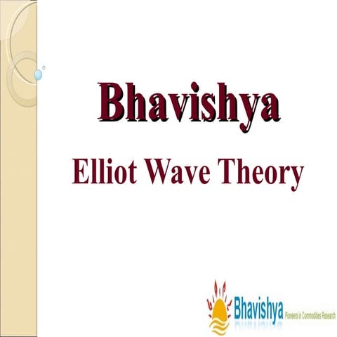 Bhavishya- Elliot Wave Theory