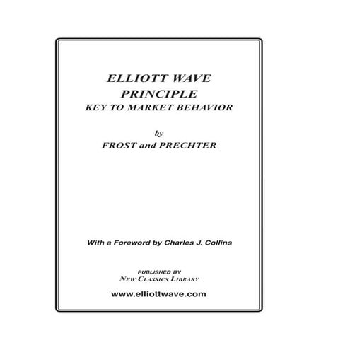 Elliott wave principle- key to market behavior by frost and prechter