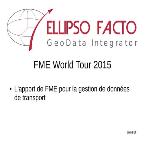 L'apport de FME pour la gestion de données de transport