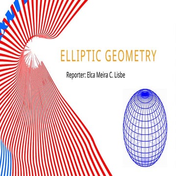 Elliptic Geometry_LISBE-ELCA-MEIRA-final.pptx