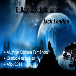 El llamado de la selva