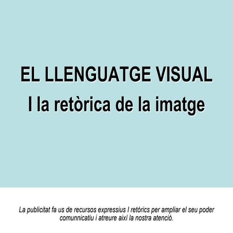 El llenguatge visual: La publicitat