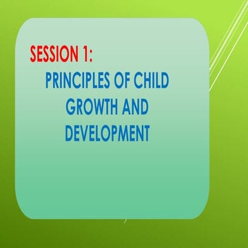 ELLN-PPT-Session-1-Principles-of-Child-Development.pptx