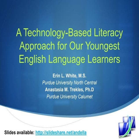 A Technology-Based Literacy Approach for Our Youngest English Language Learners