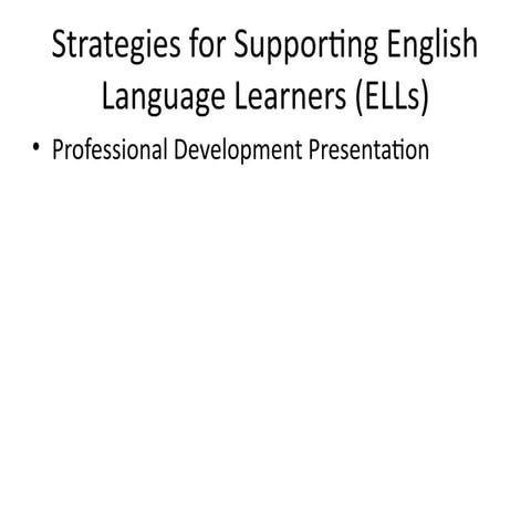 Effective Strategies for Supporting English Language Learners (ELLs) in ...