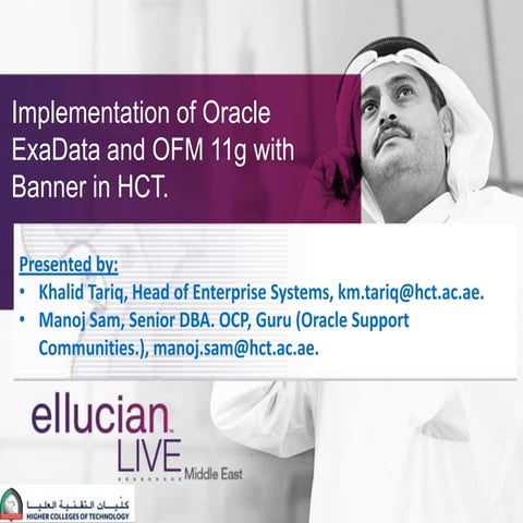 Implementation of Oracle ExaData and OFM 11g with Banner in HCT