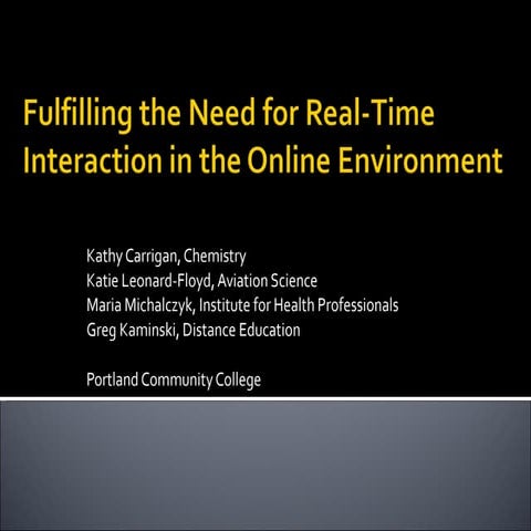 Fulfilling the Need for Real-Time Interaction in the Online Environment