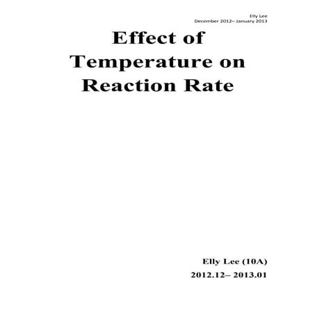 Elly lee   effect of temperature on reaction rate