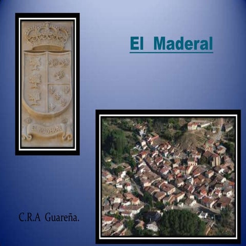 El maderal