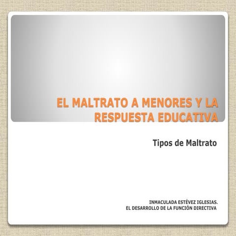 El maltrato a menores y la respuesta educativa