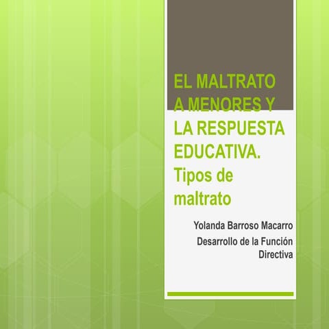 El maltrato a menores y la respuesta educativa