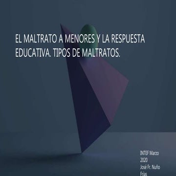 El maltrato a menores y la respuesta educativa