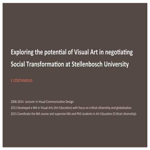 Exploring the Potential of Visual Art in Negotiating Social Transformation at...