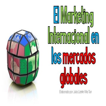 El marketing internacional en los mercados globales | PDF
