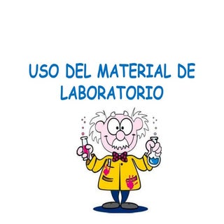El material de laboratorio
