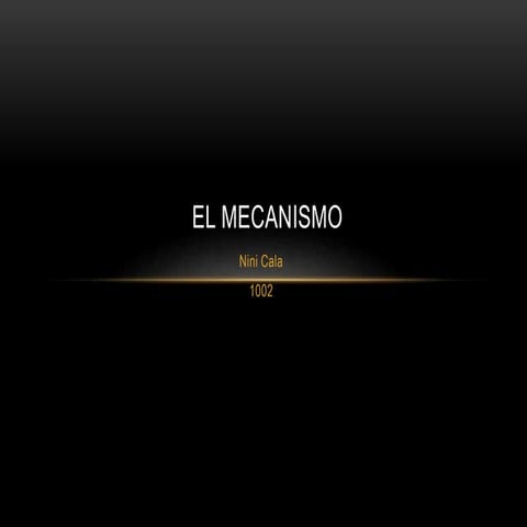 El mecanis mo
