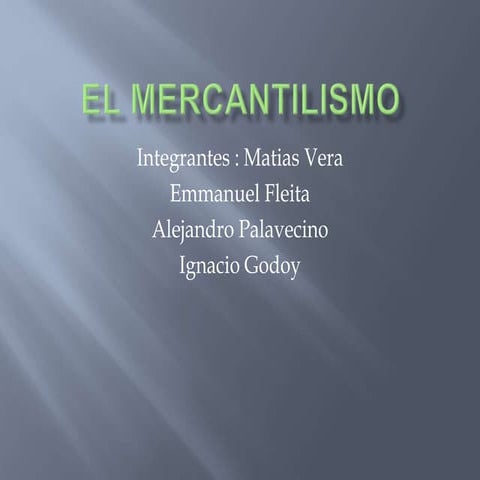 El mercantilismo