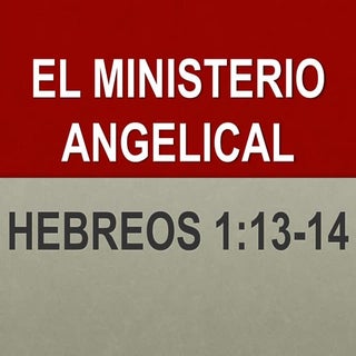 El ministerio angelical