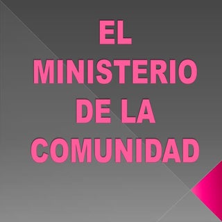 El ministerio de la comunidad